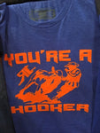 You’re a Hooker heather royal (S015-B)