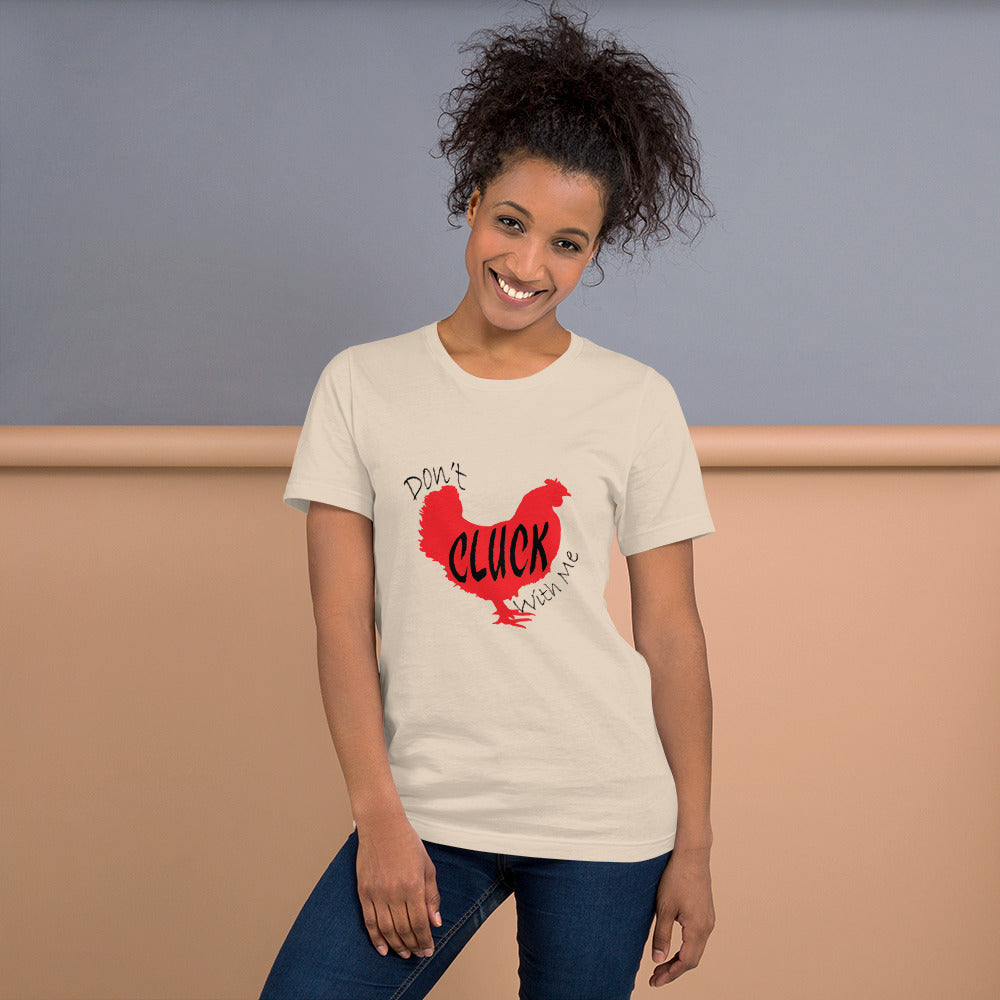 Don't Cluck With Me