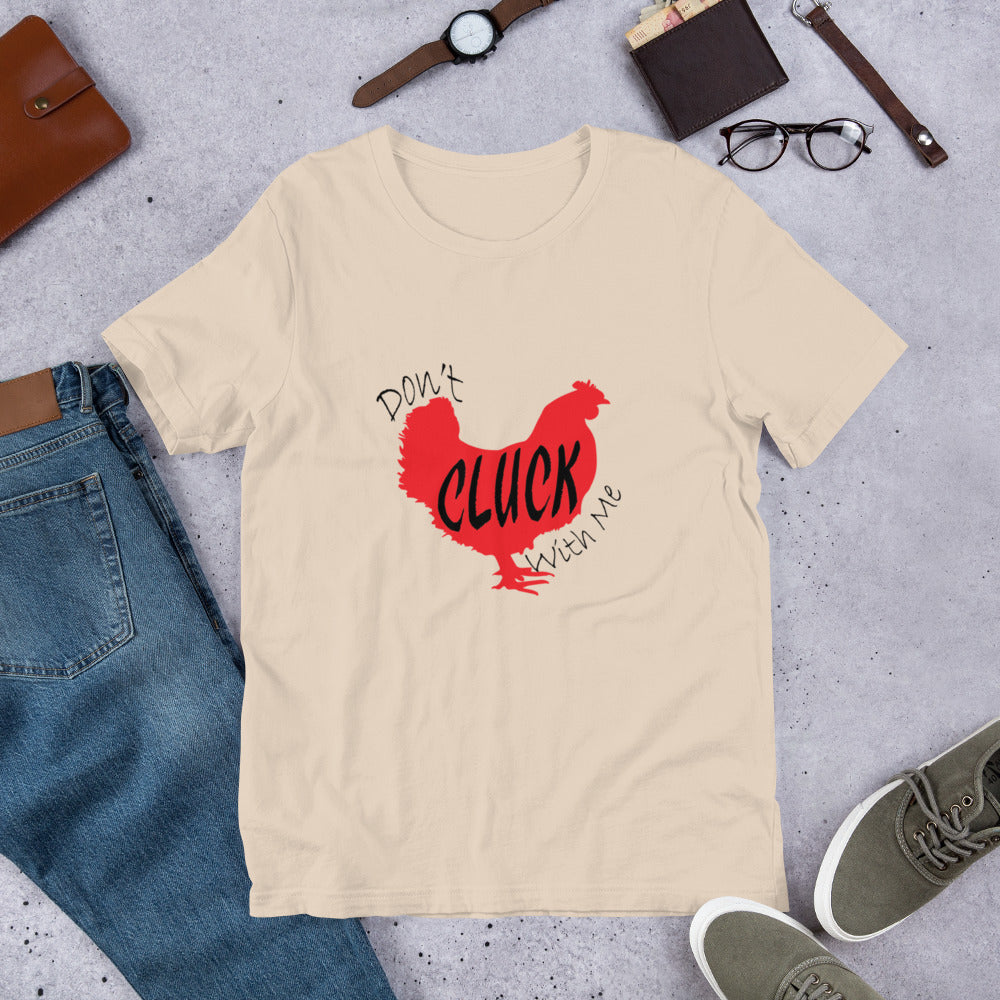 Don't Cluck With Me